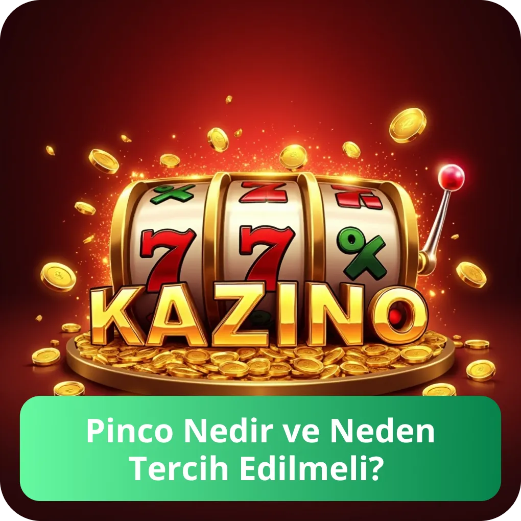 Pinco Nedir ve Neden Tercih Edilmeli?